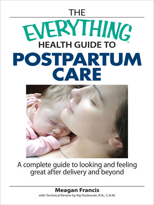 Title details for The Everything Health Guide To Postpartum Care by Megan Francis - Available
